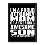 I'm A Proud Attorney Mom Of A Freaking Awesome Son, He Bought Me This - Portrait Frame Photo Tile