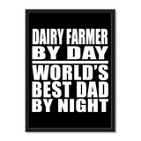 Dairy Farmer By Day World's Best Dad By Night - Portrait Frame Photo Tile