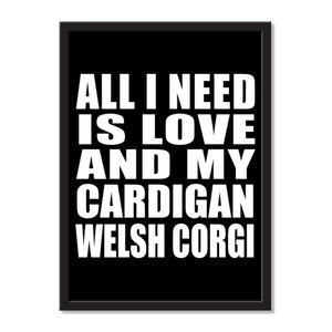 All I Need Is Love And My Cardigan Welsh Corgi - Portrait Frame Photo Tile