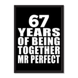 67 Years Of Being Together Mr Perfect - Portrait Frame Photo Tile