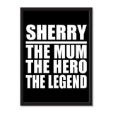 Sherry The Mum The Hero The Legend - Portrait Frame Photo Tile