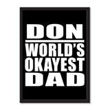 Don World's Okayest Dad - Portrait Frame Photo Tile