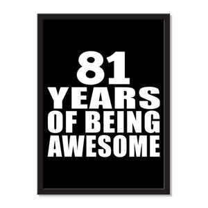 81 Years Of Being Awesome - Portrait Frame Photo Tile