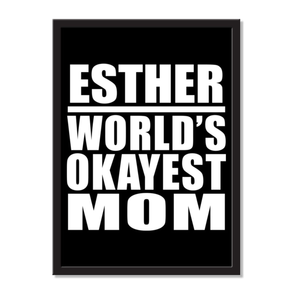 Esther World's Okayest Mom - Portrait Frame Photo Tile