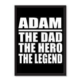 Adam The Dad The Hero The Legend - Portrait Frame Photo Tile