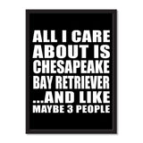 All I Care About Is Chesapeake Bay Retriever And Like Maybe 3 People - Portrait Frame Photo Tile