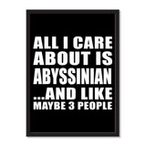 All I Care About Is Abyssinian And Like Maybe 3 People - Portrait Frame Photo Tile