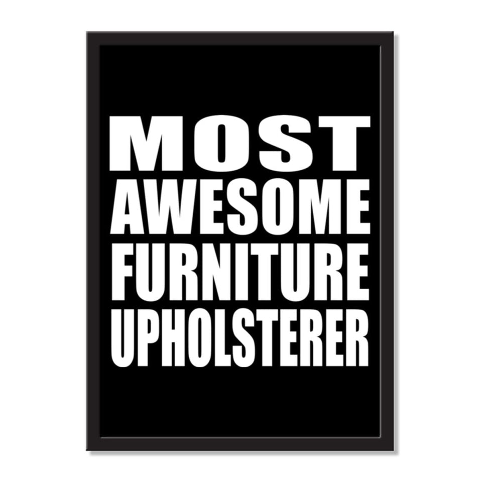 Most Awesome Furniture Upholsterer - Portrait Frame Photo Tile