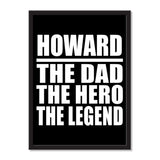 Howard The Dad The Hero The Legend - Portrait Frame Photo Tile