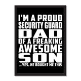 I'm A Proud Security Guard Dad Of A Freaking Awesome Son, He Bought Me This - Portrait Frame Photo Tile