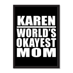 Karen World's Okayest Mom - Portrait Frame Photo Tile