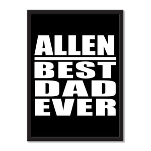 Allen Best Dad Ever - Portrait Frame Photo Tile