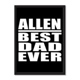 Allen Best Dad Ever - Portrait Frame Photo Tile