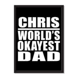 Chris World's Okayest Dad - Portrait Frame Photo Tile