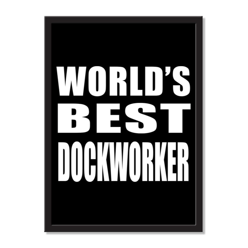 World's Best Dockworker - Portrait Frame Photo Tile