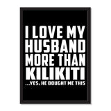 I Love My Husband More Than Kilikiti ...He Bought Me This - Portrait Frame Photo Tile