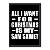 All I Want For Christmas Is My Sam Sawet - Portrait Frame Photo Tile
