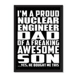 I'm A Proud Nuclear Engineer Dad Of A Freaking Awesome Son, He Bought Me This - Portrait Frame Photo Tile