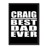 Craig Best Dad Ever - Portrait Frame Photo Tile