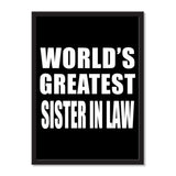 World's Greatest Sister In Law - Portrait Frame Photo Tile
