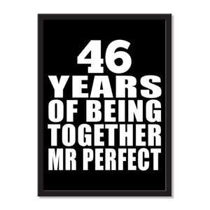 46 Years Of Being Together Mr Perfect - Portrait Frame Photo Tile
