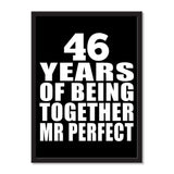 46 Years Of Being Together Mr Perfect - Portrait Frame Photo Tile