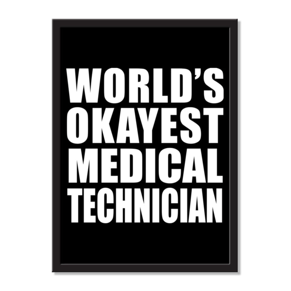 World's Okayest Medical Technician - Portrait Frame Photo Tile