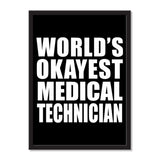 World's Okayest Medical Technician - Portrait Frame Photo Tile