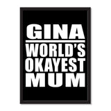 Gina World's Okayest Mum - Portrait Frame Photo Tile