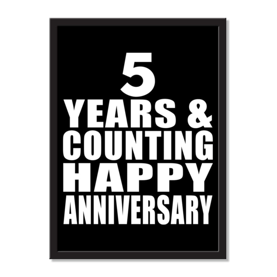 5 Years & Counting Happy Anniversary - Portrait Frame Photo Tile