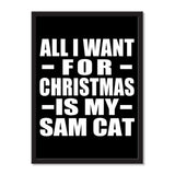 All I Want For Christmas Is My Sam Cat - Portrait Frame Photo Tile