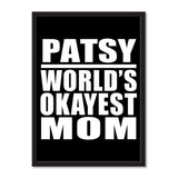 Patsy World's Okayest Mom - Portrait Frame Photo Tile