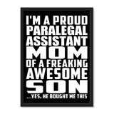 I'm A Proud Paralegal Assistant Mom Of A Freaking Awesome Son, He Bought Me This - Portrait Frame Photo Tile