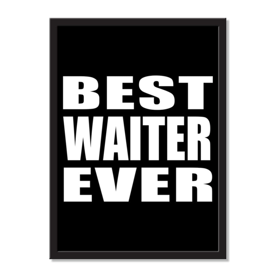 Best Waiter Ever - Portrait Frame Photo Tile