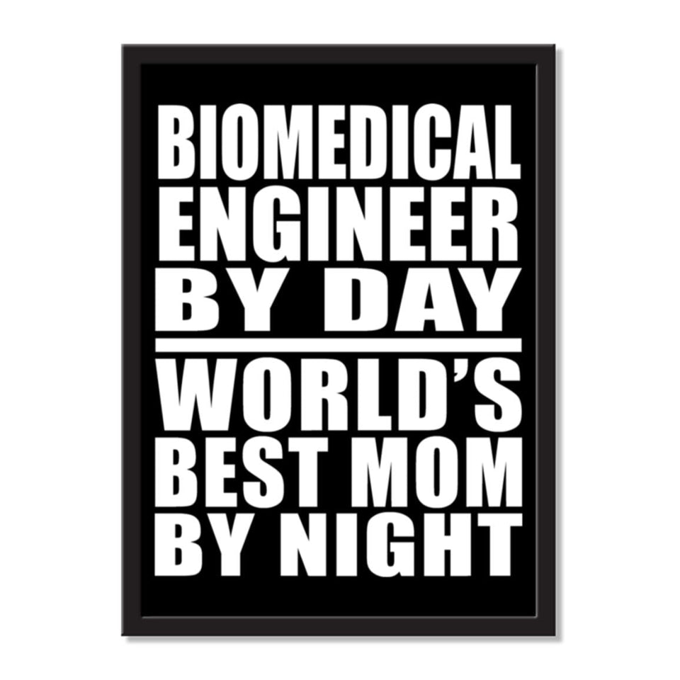 Biomedical Engineer By Day World's Best Mom By Night - Portrait Frame Photo Tile