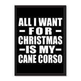 All I Want For Christmas Is My Cane Corso - Portrait Frame Photo Tile