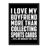I Love My Boyfriend More Than Collecting Sports Cards ...He Bought Me This - Portrait Frame Photo Tile