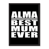 Alma Best Mum Ever - Portrait Frame Photo Tile
