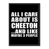 All I Care About Is Cheetoh And Like Maybe 3 People - Portrait Frame Photo Tile