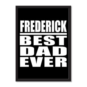 Frederick Best Dad Ever - Portrait Frame Photo Tile