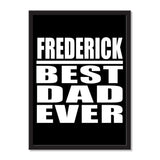 Frederick Best Dad Ever - Portrait Frame Photo Tile