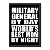 Military General By Day World's Best Mom By Night - Portrait Frame Photo Tile