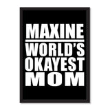 Maxine World's Okayest Mom - Portrait Frame Photo Tile