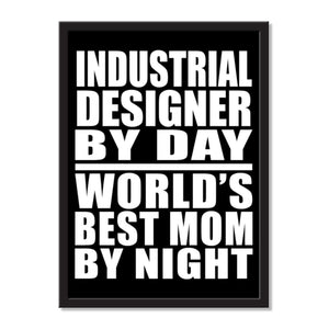 Industrial Designer By Day World's Best Mom By Night - Portrait Frame Photo Tile