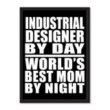 Industrial Designer By Day World's Best Mom By Night - Portrait Frame Photo Tile