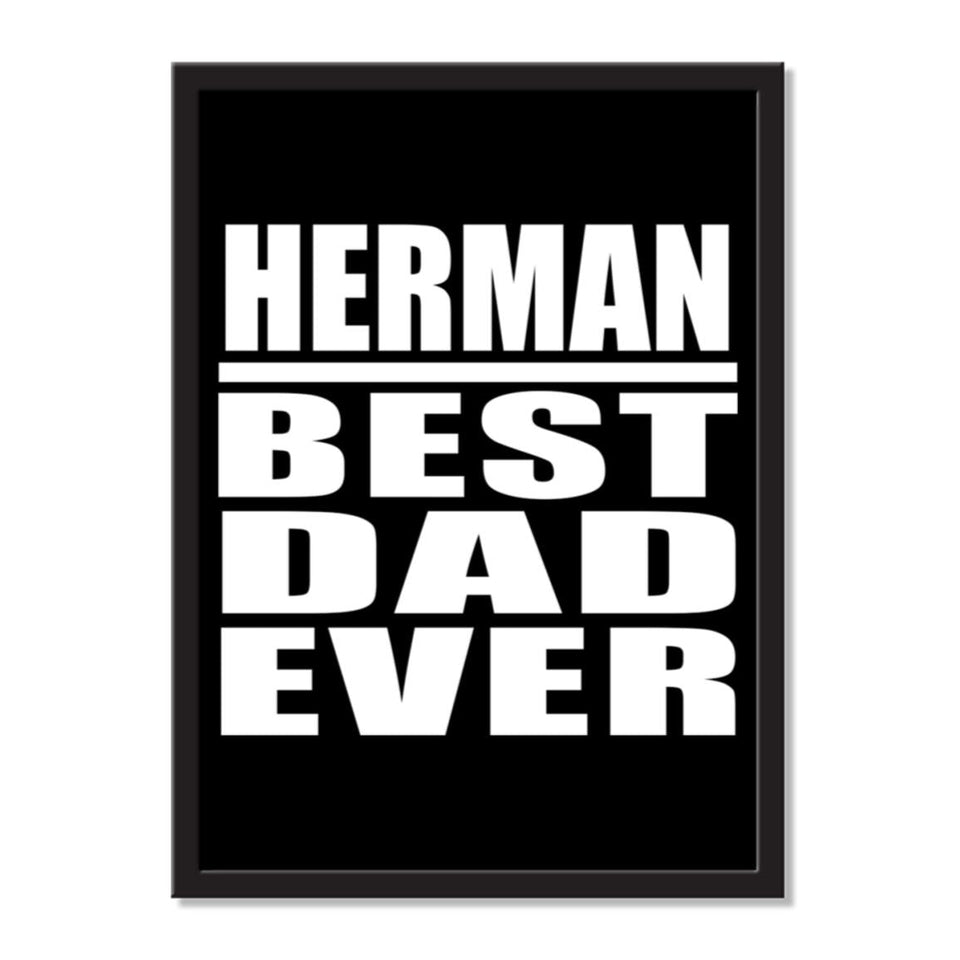 Herman Best Dad Ever - Portrait Frame Photo Tile
