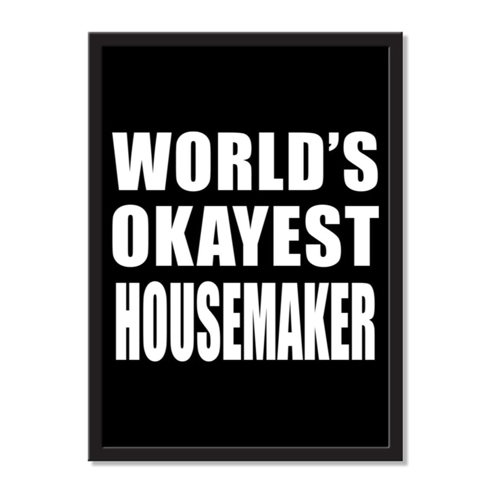 World's Okayest Housemaker - Portrait Frame Photo Tile