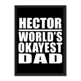 Hector World's Okayest Dad - Portrait Frame Photo Tile