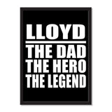 Lloyd The Dad The Hero The Legend - Portrait Frame Photo Tile