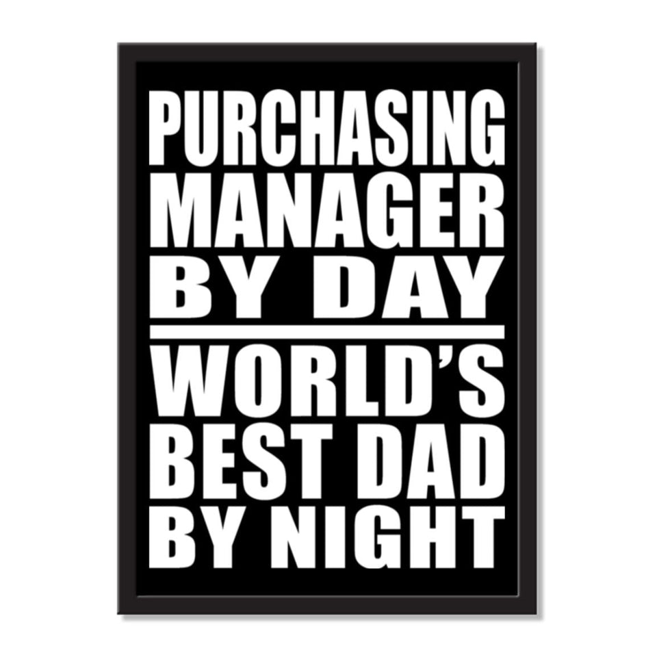 Purchasing Manager By Day World's Best Dad By Night - Portrait Frame Photo Tile